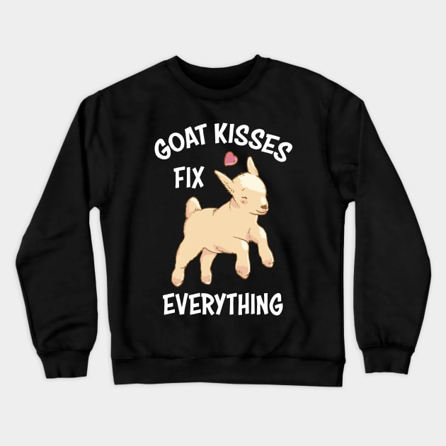 Spread Love and Laughter with Our Goat Kisses Fix Everything Crewneck Sweatshirt by star trek fanart and more